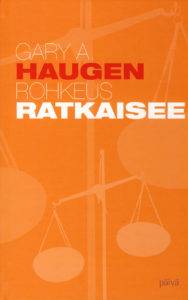 Rohkeus ratkaisee