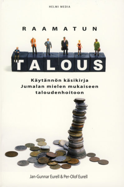 Raamatun talous - Käsikirja Jumalan mielen mukaiseen taloudenhoitoon