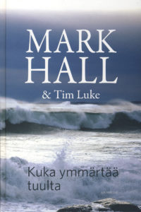 Kuka ymmärtää tuulta