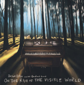 On The Rim of The Visible World CD