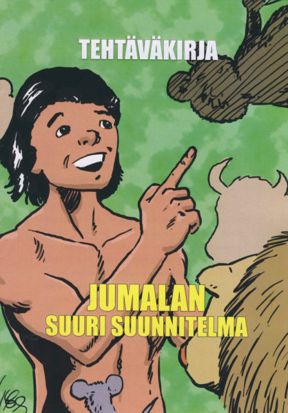 Jumalan suuri suunnitelma, tehtäväkirja