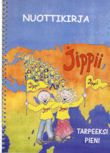 Jippii - Tarpeeksi pieni -nuottikirja