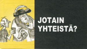 Sarjakuvatraktaatti: Jotain yhteistä?