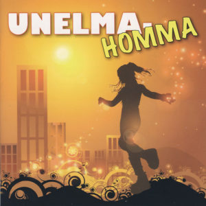 Unelmahomma CD