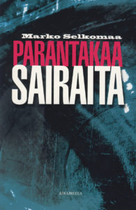 Parantakaa sairaita