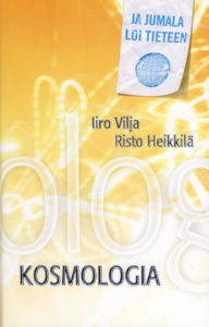 Ja Jumala loi tieteen.. Kosmologia