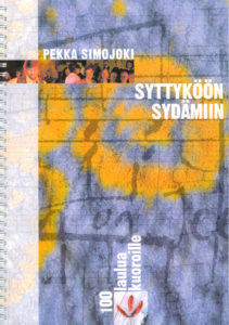 Syttyköön sydämiin - 100 kuorolaulua -nuottivihko