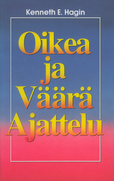 Oikea ja väärä ajattelu