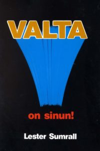 Valta on sinun