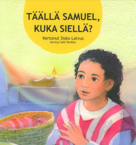 Täällä Samuel, kuka siellä?