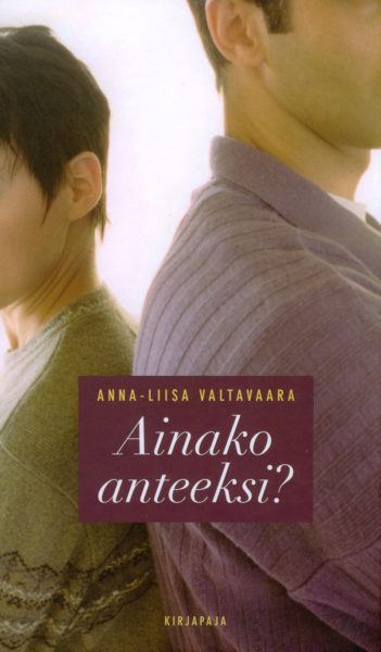 Ainako anteeksi?