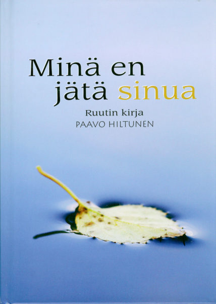 Minä en jätä sinua