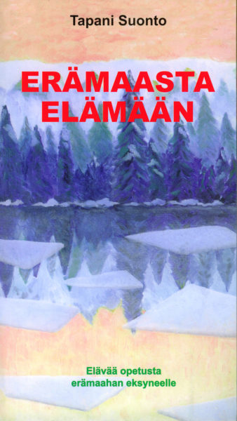 Erämaasta elämään