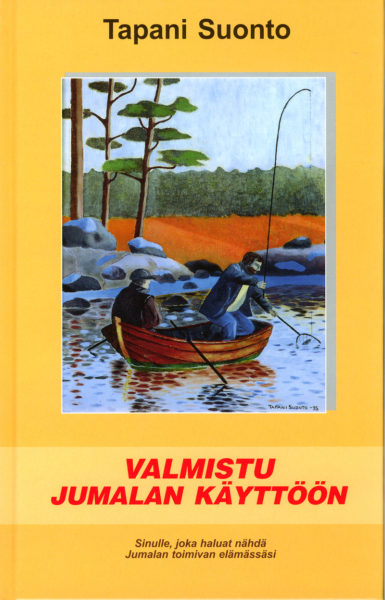 Valmistu Jumalan käyttöön