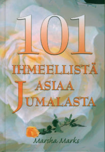 101 ihmeellistä asiaa Jumalasta