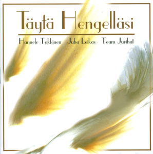 Täytä hengelläsi CD