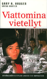 Viattomina vietellyt