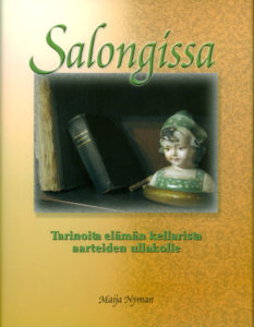 Salongissa - tarinoita elämän kellarista aarteiden ullakolle