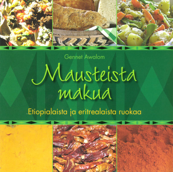 Mausteista makua - Etiopialaista ja eritrealaista ruokaa
