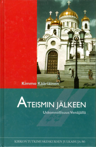 Ateismin jälkeen - Uskonnollisuus Venäjällä