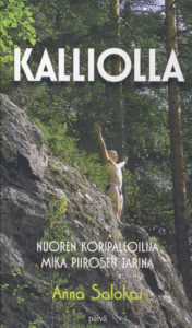 Kalliolla - Nuoren koripalloilijan Mika Piirosen tarina