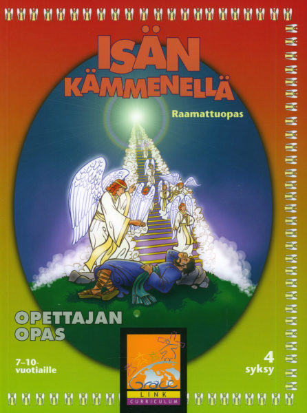 Isän kämmenellä -raamattuopas 7-10-vuotiaille 4 syksy opettajan opas