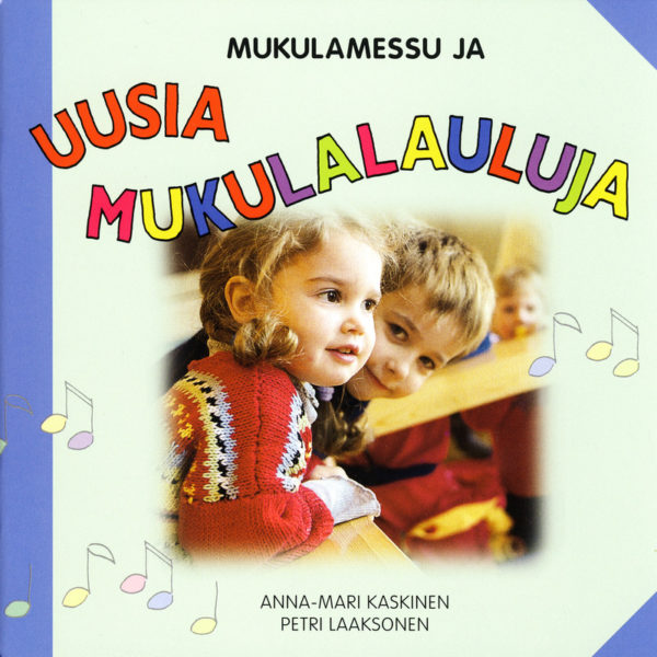 Mukulamessu ja uusia mukulalauluja