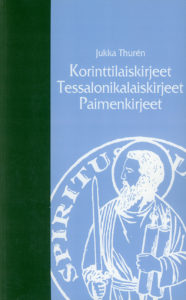 Korinttilaiskirjeet, Tessalonikalaiskirjeet, Paimenkirjeet
