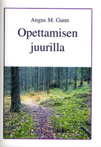 Opettamisen juurilla