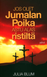 Jos olet Jumalan Poika, astu alas ristiltä