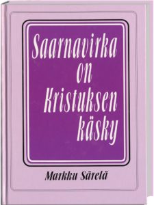 Saarnavirka on Kristuksen käsky