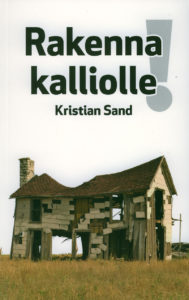 Rakenna kalliolle