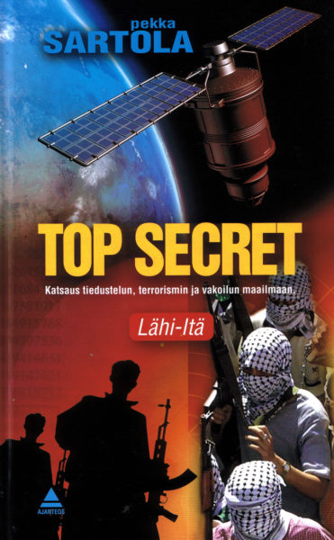 Top Secret - Katsaus tiedustelun, terrorismin ja vakoilun maailmaan
