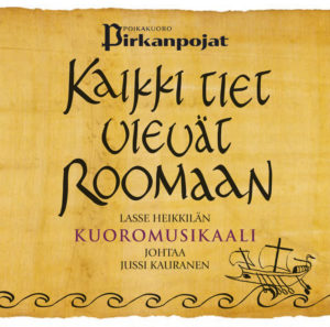 Kaikki tiet vievät Roomaan CD