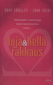 Luja ja hellä rakkaus