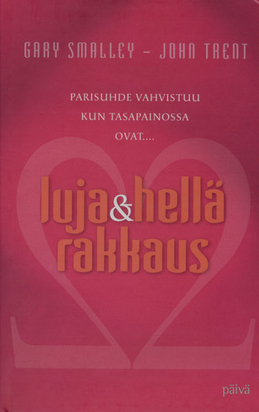 Luja ja hellä rakkaus