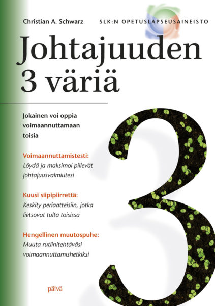 Johtajuuden 3 väriä - Jokainen voi oppia voimaannuttamaan toisia