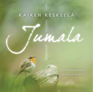 Kaiken keskellä Jumala CD