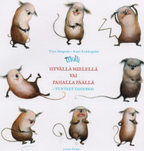 Hyvällä mielellä vai pahalla päällä,