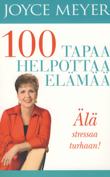 100 tapaa helpottaa elämää