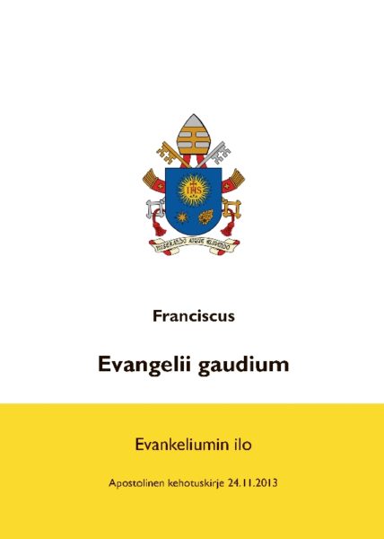 Evangelii gaudium - Evankeliumin ilo