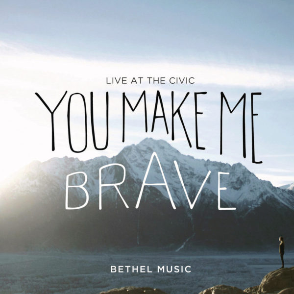 You Make Me Brave CD