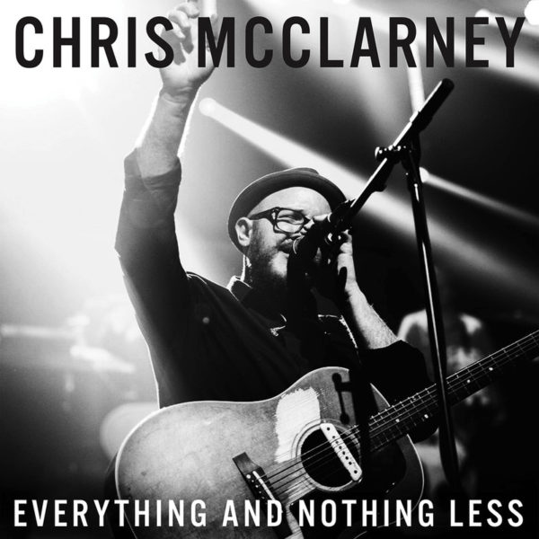 Everything And Nothing Less (Live In Sacramento) CD