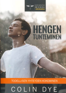 Hengen tunteminen - Todellisen yhteyden kokeminen