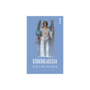 Kirkkolauluja 7 - Vigilian veisuja, nuottikirja