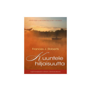 Kuuntele hiljaisuutta
