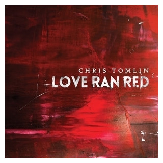 Love Ran Red CD