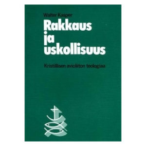 Rakkaus ja uskollisuus