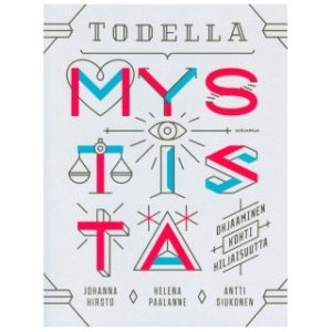 Todella mystistä - Ohjaaminen kohti hiljaisuutta