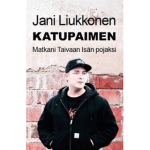 Katupaimen - Matkani Taivaan Isän pojaksi